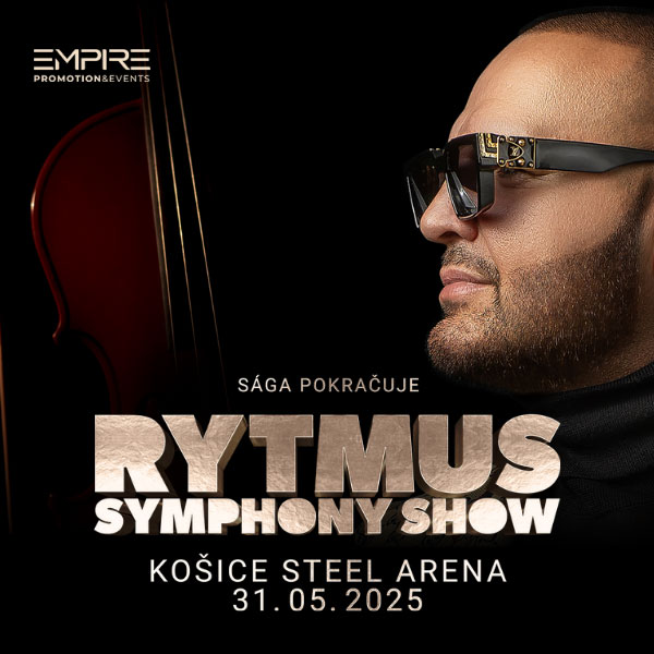Rytmus Symphony Show, STEEL ARÉNA, Košice